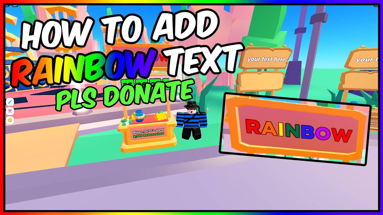How to add RAINBOW Text in Pls Donate 