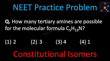 How many tertiary amines are possible for the molecular formula C5H13N?