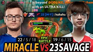 MIRACLE Pudge MID vs 23SAVAGE Carry God in High Ranked EPIC BATTLE dota 2
