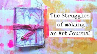 The Struggles Of Making An Art Journal