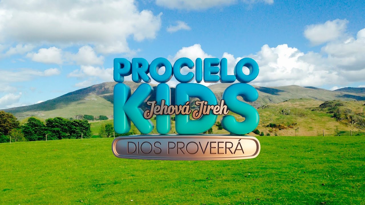 Jehová Jireh - Procielo Kids