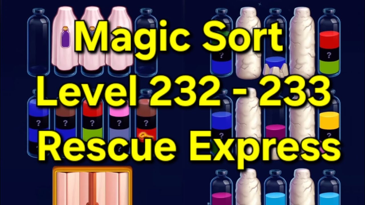 Magic Sort - Level 232 - 233 Rescue Express - YouTube