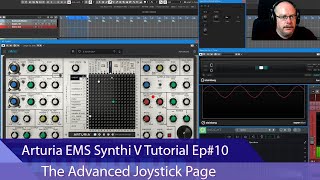 Arturia EMS Synthi V Tutorial Ep#10 - The Advanced Joystick Page