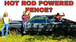 They use an Old HOTROD to help keep their Fence POWERED! Daughters move Cows and Sheep..