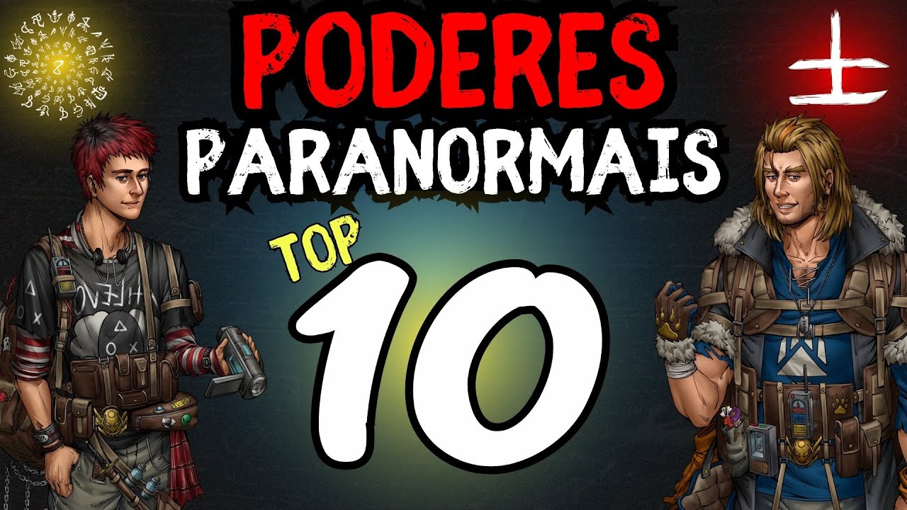 TOP 10 MELHORES PODERES PARANORMAIS - Ordem Paranormal