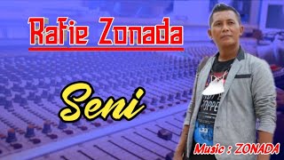Seni (apakah aku bersalah ) || Rafie Zona X Zonada Terkoplo 2021