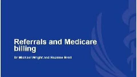 Medicare insights: Referrals and Medicare billing