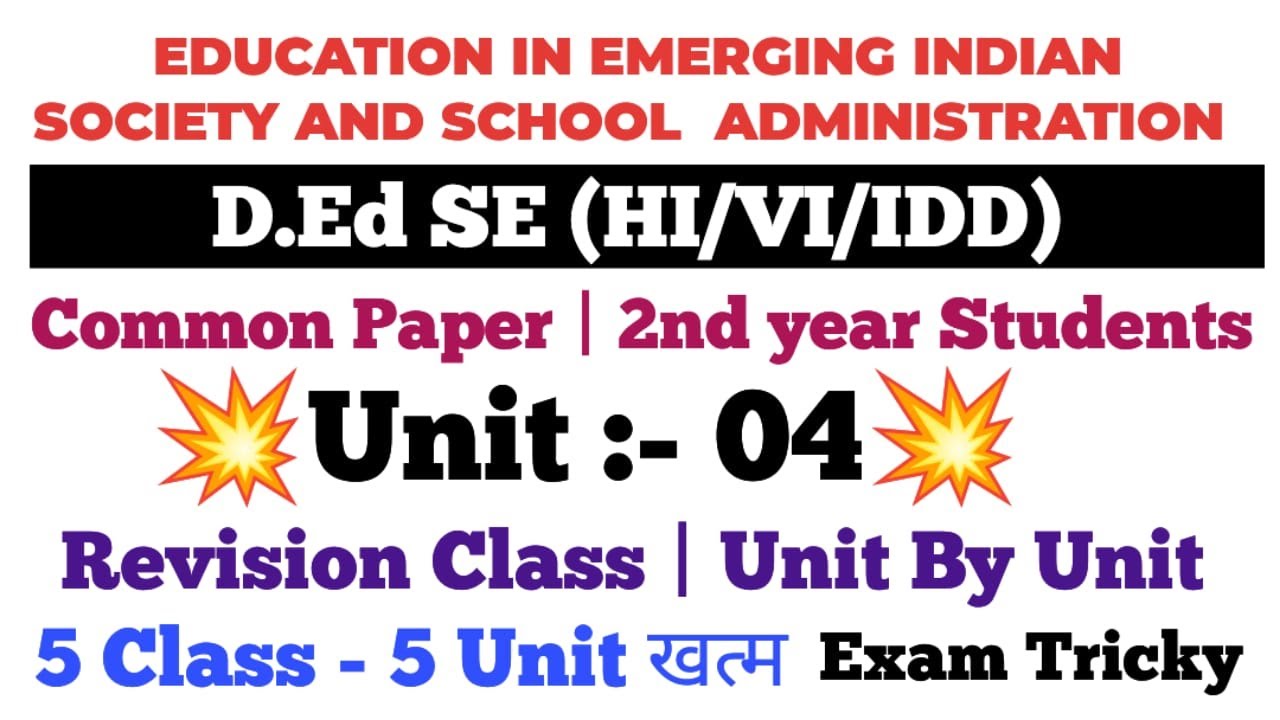 D.Ed Special Education (HI/IDD/VI) | Paper 7 | Unit 04 revision | 2nd Year Students