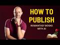 Can't Write Fiction? Here's How to Publish Romantasy Books on Amazon KDP With AI