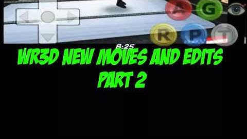WR3D NEW MOVES & EDITS PART-2(RAW NEW ARENA)