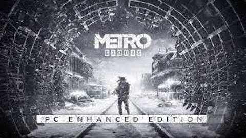 MetroExodus Gameplay Series No Commentary Cinematic Survival Journey|Sam