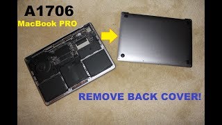 Macbook Pro 2016 , 2017, 2018   How to Remove back case !    a1708 a1706