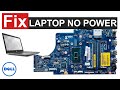 Laptop No Power On || Dell Inspiron 15 5567 || LA-D802P Rev : 1.0 || How to FIX a Dead Laptop