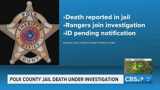 Investigation underway after death reported in Polk County Jail