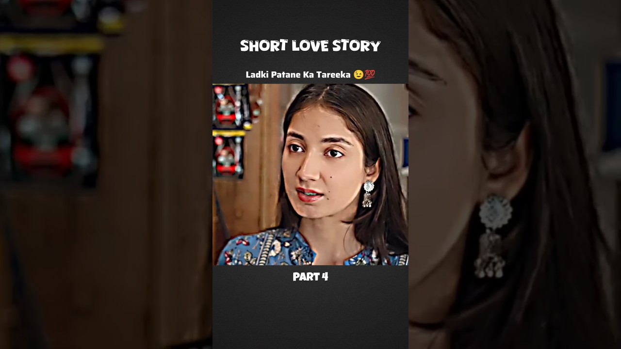 Ladki_Patane_Ka_Tareeka_😉_Part_4__