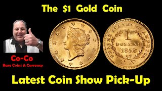 The Gold Dollar. The Liberty Head $1 Coin - Issued 1849- 1889