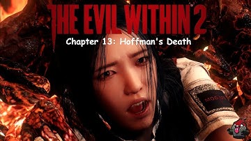 The Evil Within 2 - Chapter 13: Stronghold Walkthrough [HDR 4K /60FPS]