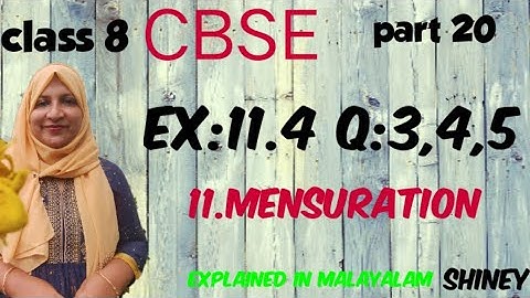 chapter 11 Mensuration ex:11.4 q:3,4,5 CBSE maths class 8 in Malayalam