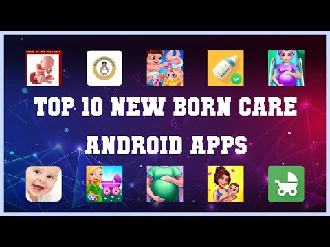 Top 10 New Born Care Android App | Review