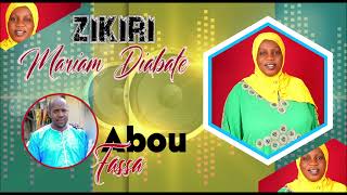 Zikiri Mariam Diabate   Abou Fassa