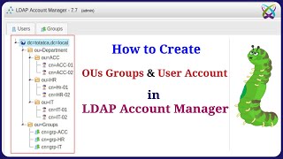 LDAP - How to Create OUs Groups and User Account in OpenLDAP Account Manager screenshot 2