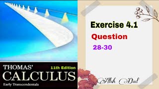 Thomas Calculus | Exercise 4.1 | Question 28-30 | Absolute Extrema on Finite Closed Intervals