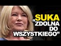 Najbardziej WPŁYWOWA kobieta Ameryki. CAŁA PRAWDA o Marthcie Stewart