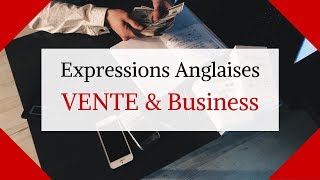 35 Expressions Idiomatiques Sur La Vente Pour Votre Toeic