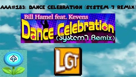 AAA#183: Dance Celebration (System 7 Remix) BSP DDR X JP CS