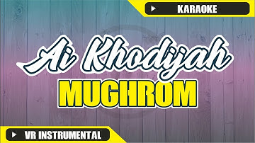 KARAOKE MUGHROM Versi AI KHODIJAH feat LIZA NOT TUJUH