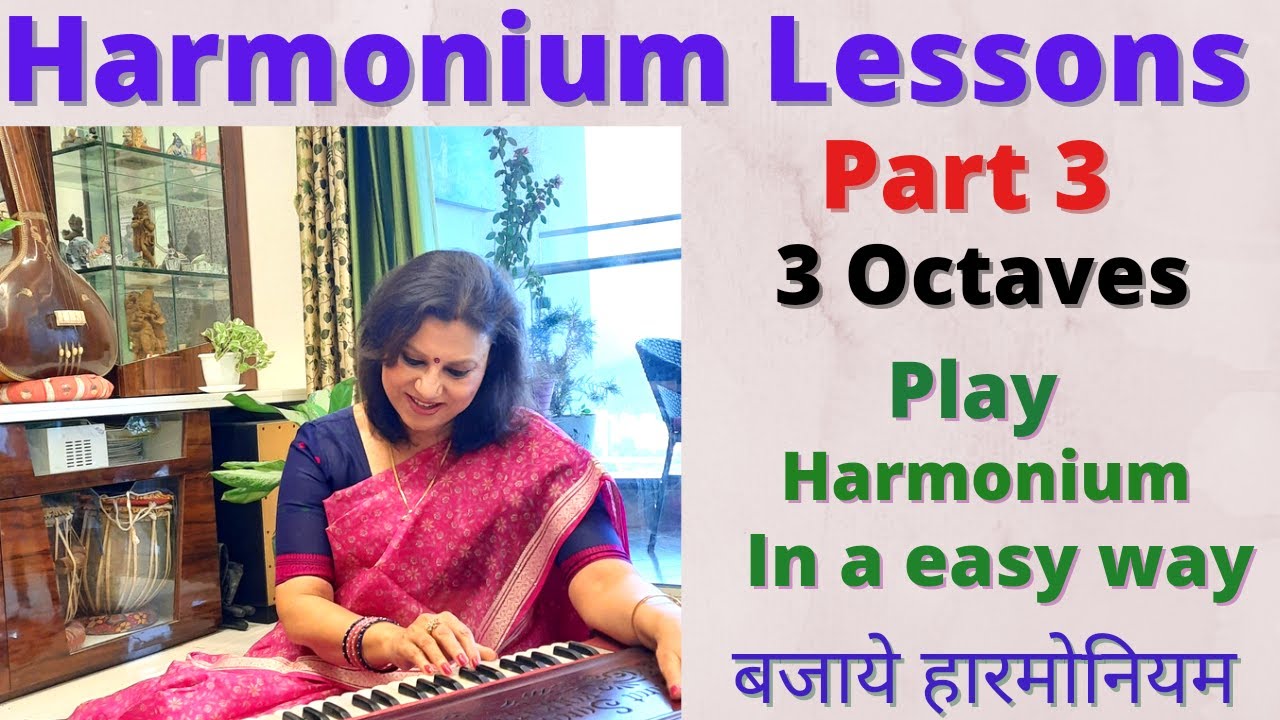 Harmonium playing in 3 Octaves.Step by Step Harmonium Learnings