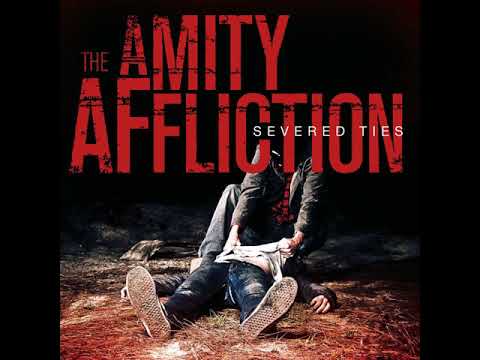 The Amity Affliction - Severed Ties [Full Album] - YouTube