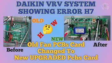 No Old PCBS? How to Fix daikin VRV Error #H7 with the New PCBs card ! #Daikin_PCBs_card_Changing #ac