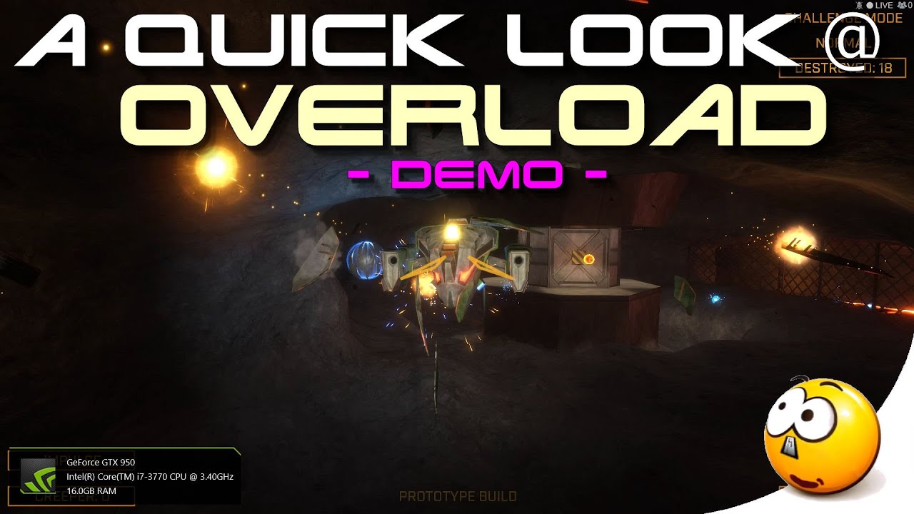 [1080p] [60FPS] ➜ A Quick Look @ Overload (DEMO)