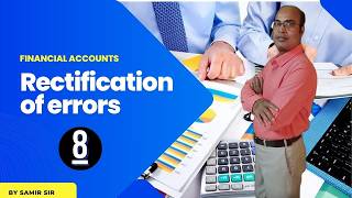 RECITIFICATION OF ERRORS | FINANCIAL ACCOUNTS | FOR COMMERCE