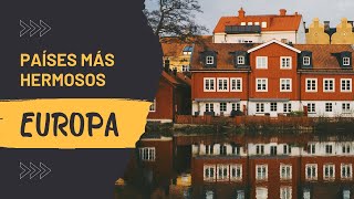 Top 10 Países mas Hermosos de Europa