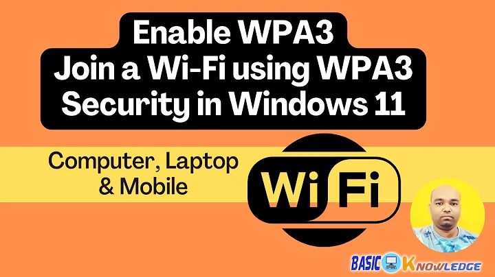 Enable WPA3 | Join a Wi-Fi using WPA3 Security in Windows 11