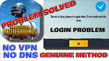 Server is #Busy Error Code Restricted Area PUBG | PUBG Login Problem After 1.4 Update