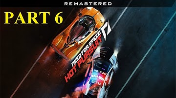 Need For Speed Hot Pursuit Remastered Gameplay Walkthrough Part 6 (Xbox One, Ps4, Pc)