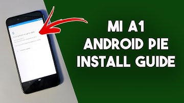 Mi A1 Android Pie 9.0 Install Guide - Without ROOT