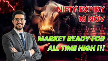 Nifty Tomorrow Expiry 18 Nov | Nifty Prediction for Tomorrow | Sharp fall or Breakout ? Bank Nifty