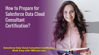 Salesforce Data Cloud Consultant | Start Your Preparation