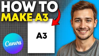How to Make A3 Size in Canva (2026)