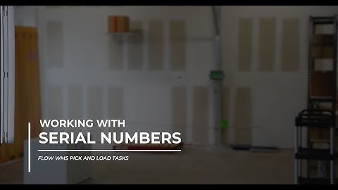 Flow WMS: Working with Serial Numbers