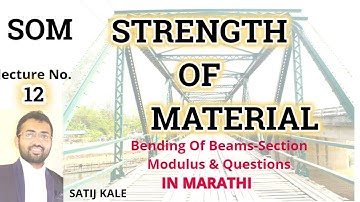 AMVI RTO MAINS 2020- SOM-12/Bending Of Beams,Bending Equation Analysis-Section Modulus & Questions