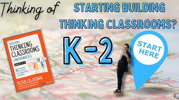 Thinking of doing Building Thinking Classrooms? START HERE