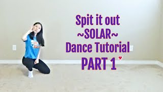 Spit It Out Solar Dance Tutorial Part 1 Mirrored