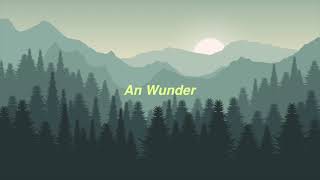 Wincent Weiss - An Wunder (Slowed + Reverb)