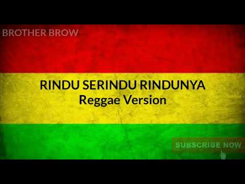 Dj rindu serindu rindunya dj reggae mix top (instrumental) MASTER REMIX