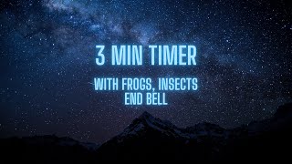 3-minute countdown timer night skies with frogs, insects and end bell